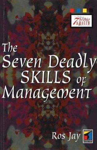 Cover image for The Seven Deadly Skills of Management