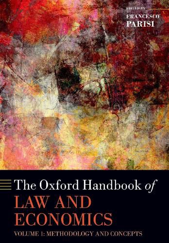 Cover image for The Oxford Handbook of Law and Economics: Volume I: Methodology and Concepts