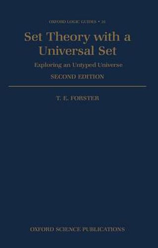 Cover image for Set Theory with a Universal Set: Exploring an Untyped Universe