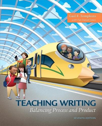 Cover image for Teaching Writing: Balancing Process and Product, with Enhanced Pearson eText -- Access Card Package