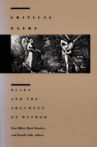 Cover image for Critical Paths: Blake and the Argument of Method