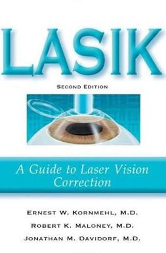 LASIK: A Guide to Laser Vision Correction