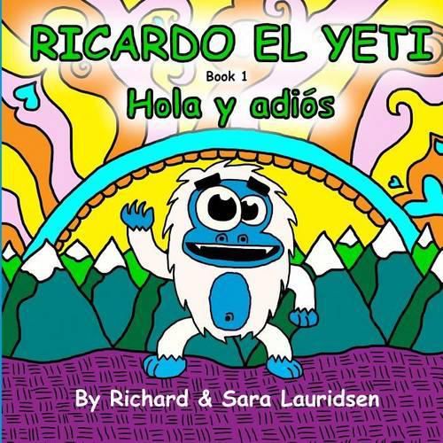 Ricardo el Yeti: Hola y adios