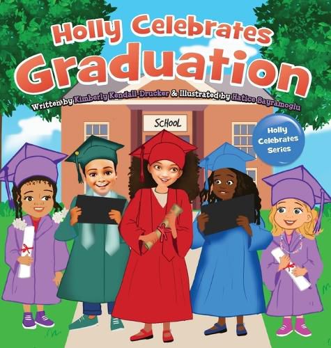 Cover image for Holly Celebrates Graduation