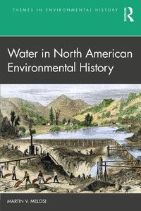 Cover image for Water in North American Environmental History