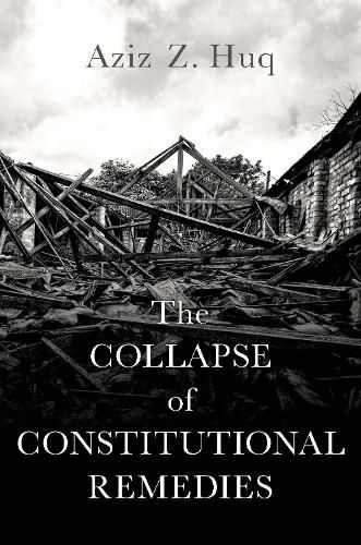 The Collapse of Constitutional Remedies