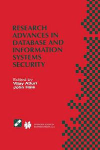 Cover image for Research Advances in Database and Information Systems Security: IFIP TC11 WG11.3 Thirteenth Working Conference on Database Security July 25-28, 1999, Seattle, Washington, USA