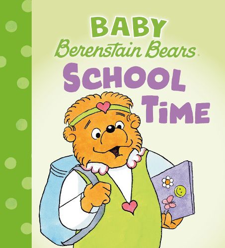 Cover image for School Time (Baby Berenstain Bears)