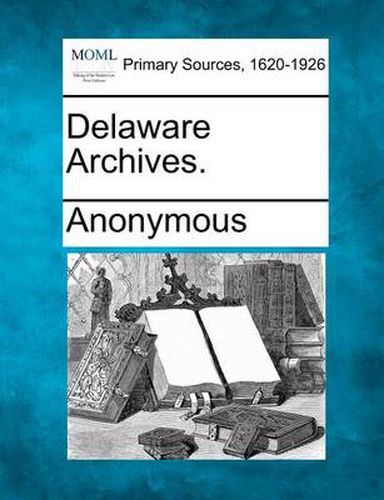 Cover image for Delaware Archives.