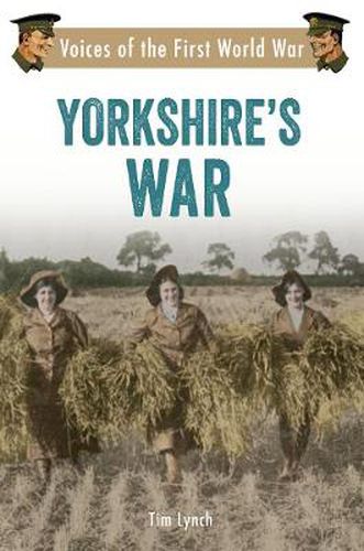 Cover image for Yorkshire's War: Voices of the First World War