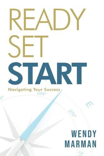 Cover image for Ready Set Start: Navigating Your Success