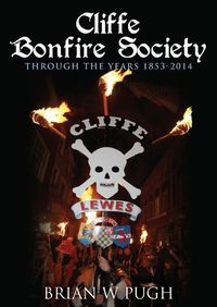 Cover image for Cliffe Bonfire Society Through the Years