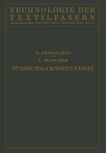 Cover image for Die Wollspinnerei: A. Streichgarnspinnerei Sowie Herstellung Von Kunstwolle Und Effiloche