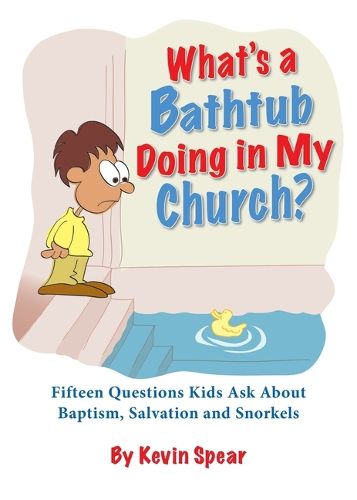 Cover image for What's a Bathtub Doing in My Church?