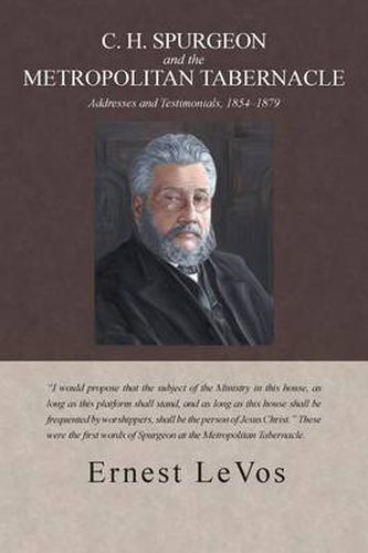 Cover image for C. H. Spurgeon and the Metropolitan Tabernacle