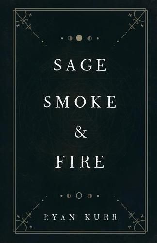 Cover image for Sage, Smoke & Fire