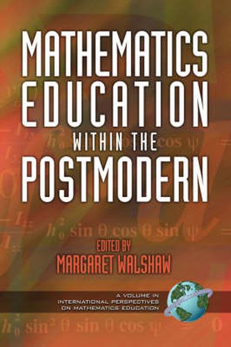 Cover image for Mathematics Education within the Postmodern