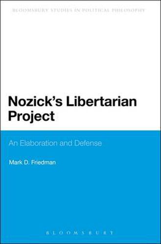 Cover image for Nozick's Libertarian Project: An Elaboration and Defense