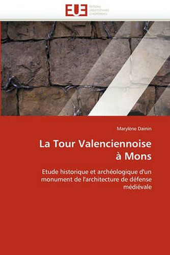 Cover image for La Tour Valenciennoise a Mons