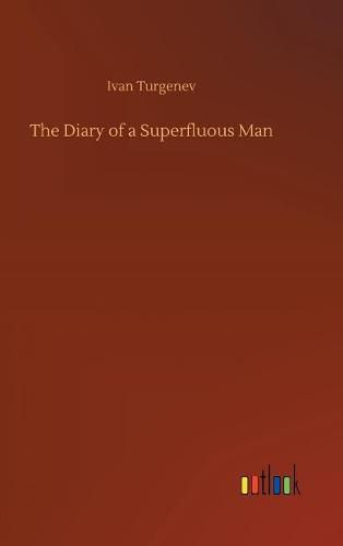 Cover image for The Diary of a Superfluous Man