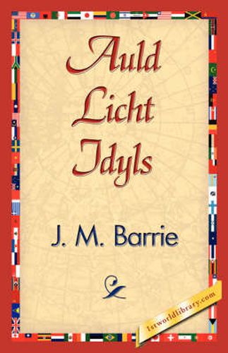 Cover image for Auld Licht Idyls