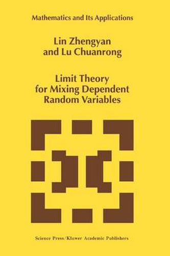 Cover image for Limit Theory for Mixing Dependent Random Variables