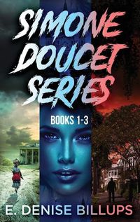 Cover image for Simone Doucet Series - Books 1-3