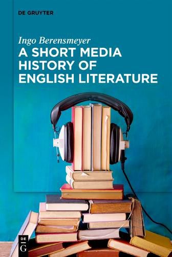 Cover image for A Short Media History of English Literature