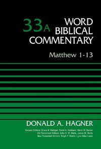 Cover image for Matthew 1-13, Volume 33A
