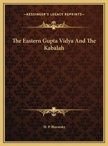 Cover image for The Eastern Gupta Vidya and the Kabalah the Eastern Gupta Vidya and the Kabalah