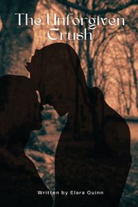 Cover image for The Unforgiven Crush