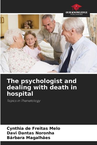 Cover image for The psychologist and dealing with death in hospital