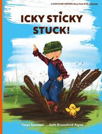 Cover image for Icky Sticky Stuck! 2023