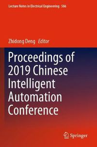 Cover image for Proceedings of 2019 Chinese Intelligent Automation Conference