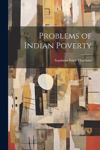 Cover image for Problems of Indian Poverty