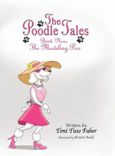 The Poodle Tales: Book Nine: The Modeling Poo