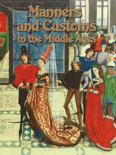 Cover image for Manners and Customs in the Middle Ages