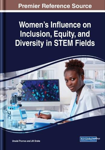 Cover image for Women's Influence on Inclusion, Equity, and Diversity in STEM Fields