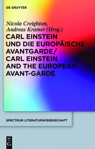 Cover image for Carl Einstein und die europaische Avantgarde/Carl Einstein and the European Avant-Garde