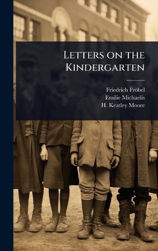 Cover image for Letters on the Kindergarten