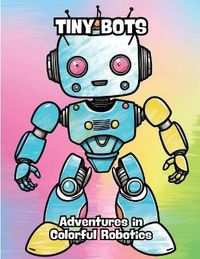 Cover image for Tiny Bots