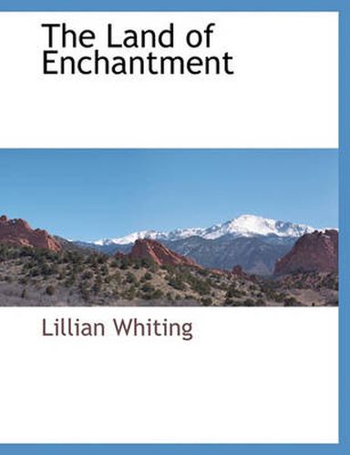 Cover image for The Land of Enchantment