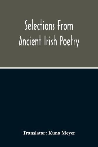 Selections From Ancient Irish Poetry