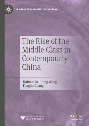 Cover image for The Rise of the Middle Class in Contemporary China