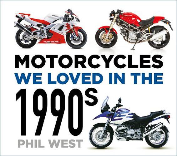 Cover image for Motorcycles We Loved in the 1990s