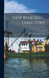 Cover image for New Bedford ... Directory; v. 17