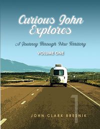 Cover image for Curious John Explores