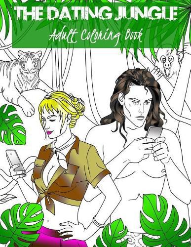 Cover image for The Dating Jungle: Adult Coloring Book