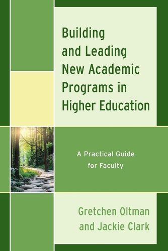 Cover image for Building and Leading New Academic Programs in Higher Education