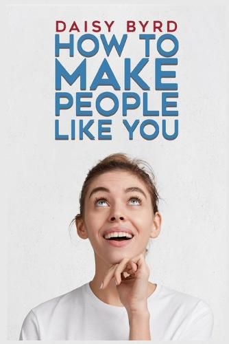 Cover image for How to Make People Like You